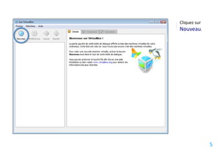 Cliquez sur
Nouveau.




              5
 