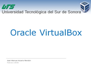 Oracle Virtual Box - UTS