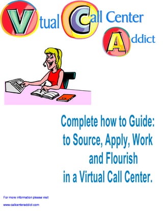 Virtual Call Center Addict