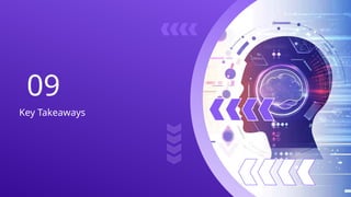 09
Key Takeaways
 