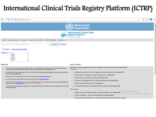 International Clinical Trials Registry Platform (ICTRP)
 
