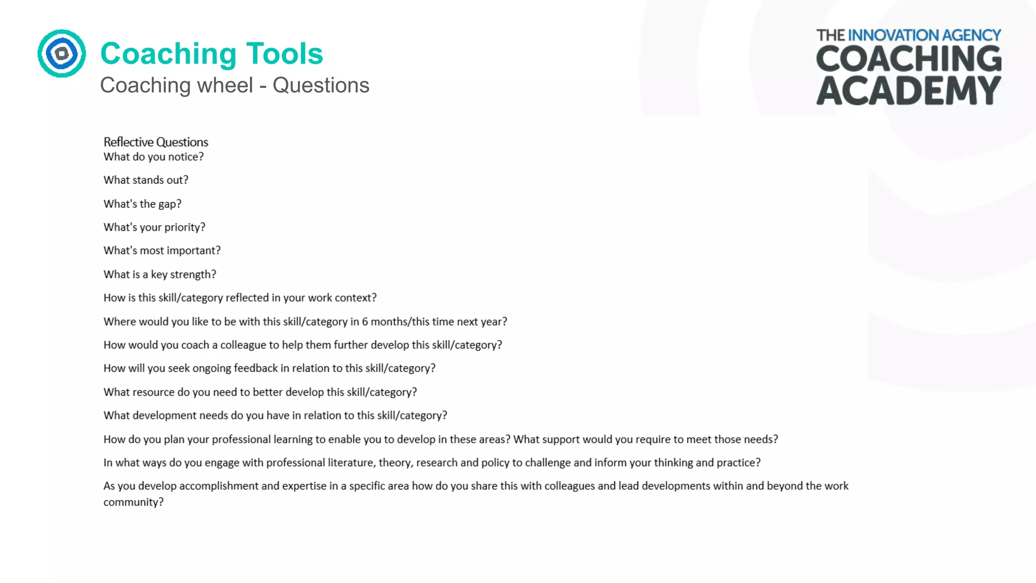 Coaching Tools
Coaching wheel - Questions
 