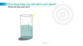 What will stay with you?
 