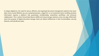 Virtual Data Rooms vs Cloud Storage: Key Differences Explained | PPTX
