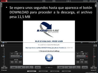 Se espera unos segundos hasta que aparezca el botón DOWNLOAD para proceder a la descarga, el archivo pesa 11,5 MB 