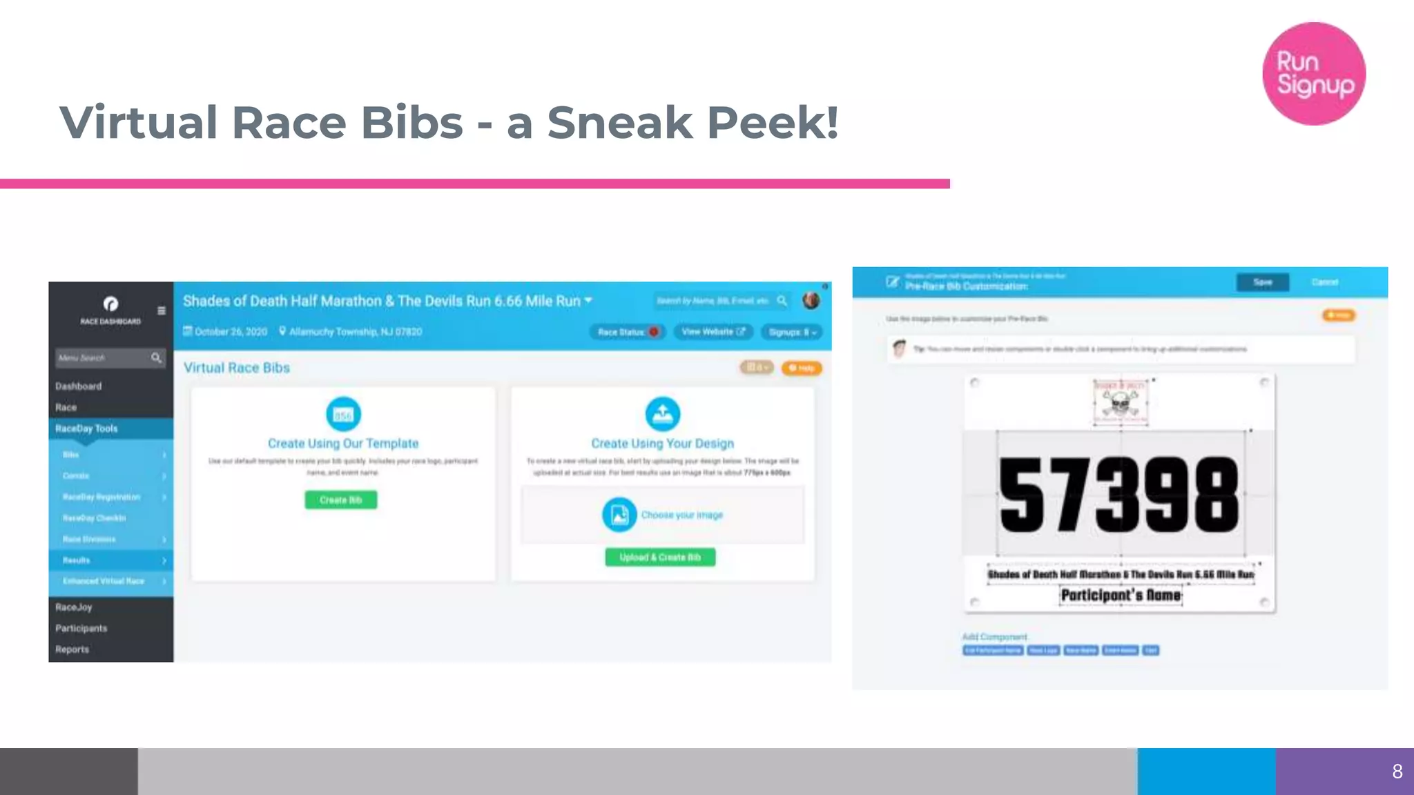 Virtual Race Bibs - a Sneak Peek!
8
 