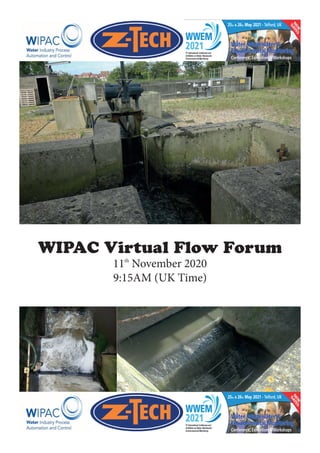 WIPAC Virtual Flow Forum
11th
November 2020
9:15AM (UK Time)
 