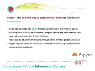 9<br />Google sites – See what others are doing<br />sites.google.com<br />Intranets and Virtual Information Centers<br />