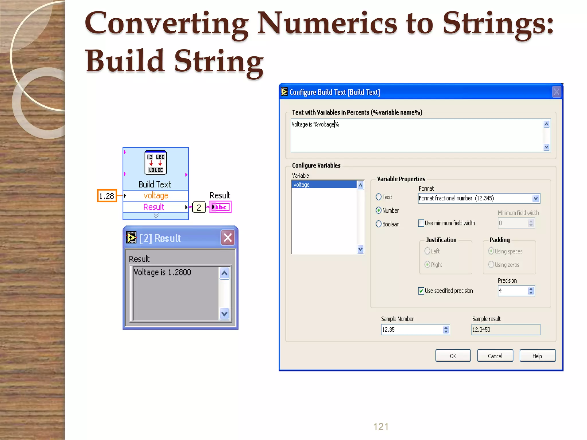 121
Converting Numerics to Strings:
Build String
 