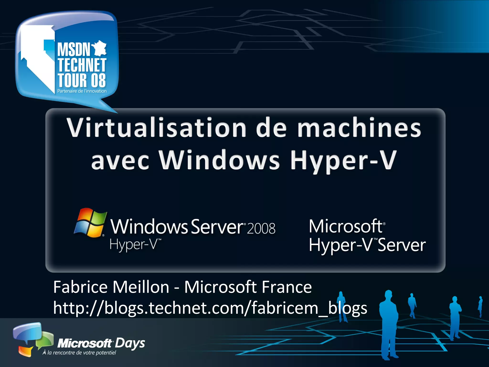 Virtualisation de Machines avec Windows Hyper V