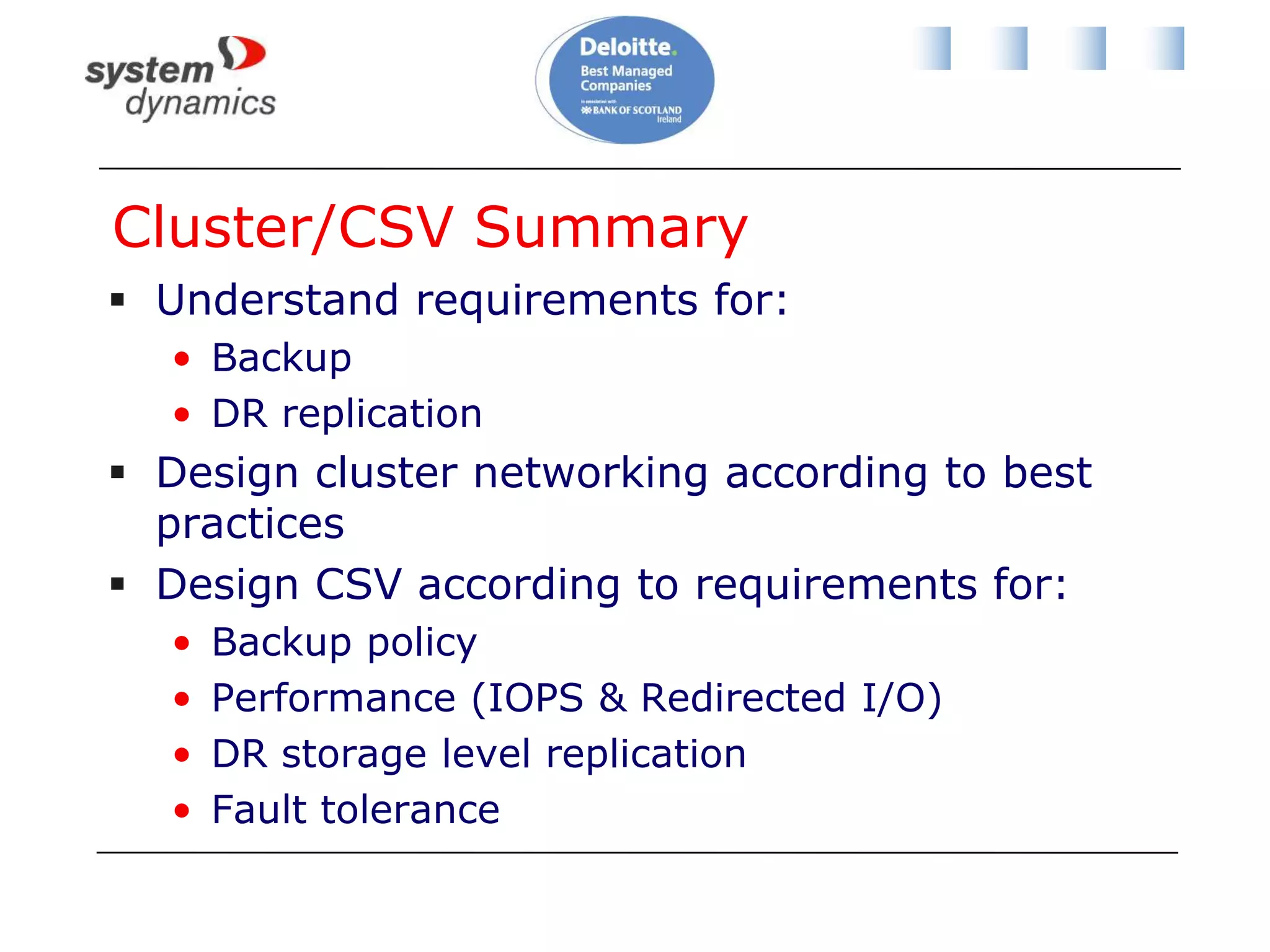 Private Cloud Tough To DesignNo assessment dataNothing to P2VNothing to assessYou have no empirical data to size fromPrivate cloud is like a Kevin Costner movie“If you build it, they will come”My tip:Build a pilot environmentDeploy VMs onto different sized VMsBackup each CSVMeasure performance and size accordingly