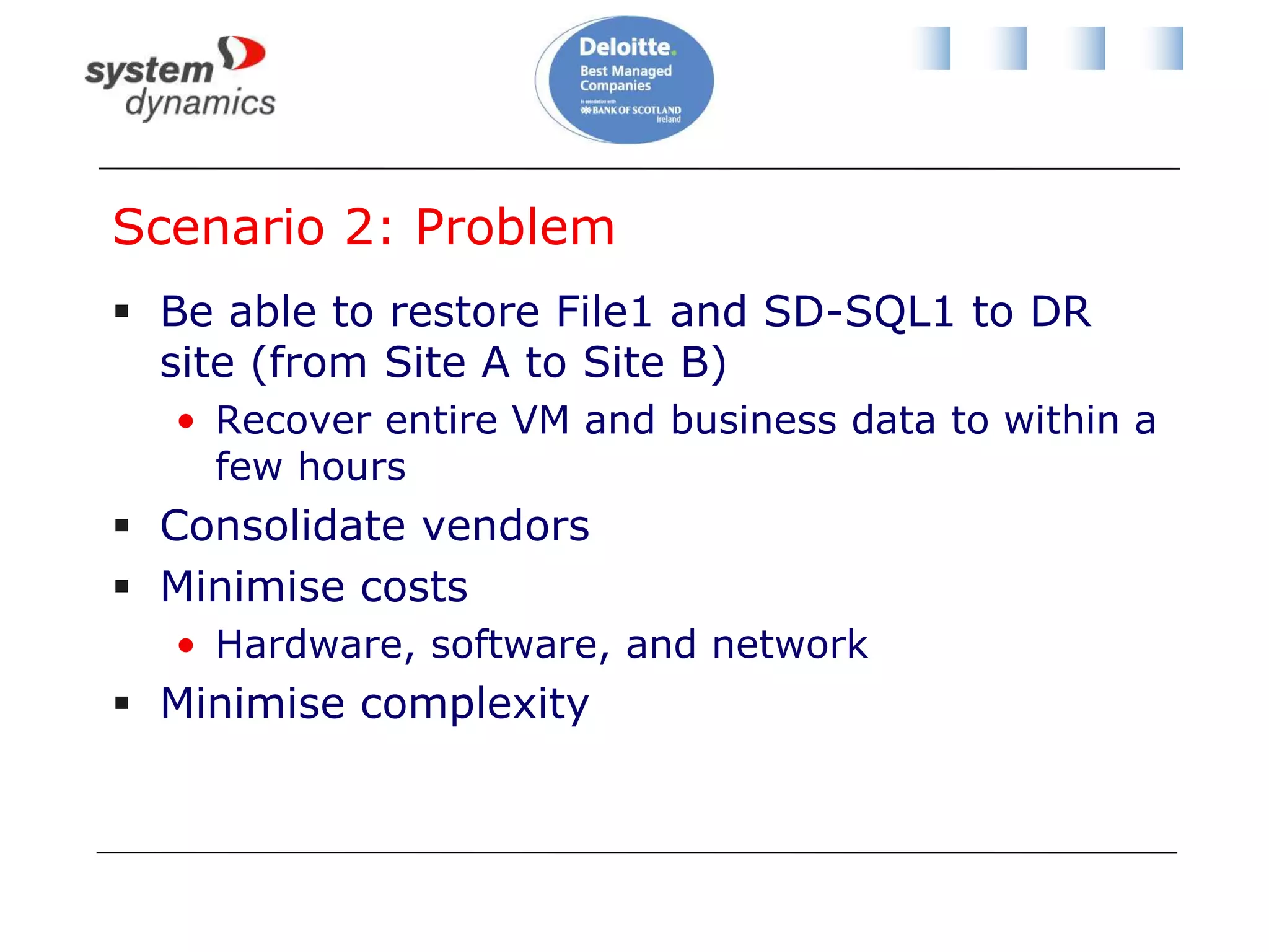 Disaster Recovery ProblemA legal or desired requirement for many organisationsMany solutions, including:Point solution replication: complicated and sometimes delicateStorage replication: expensive hardware/licensing/networking and the domain of big corporations