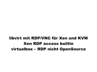 Virtualisierung 2008/2009 - eine Standorbestimmung