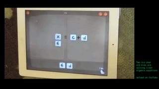 Two six year
old kids are
solving linar
algebra equations


Upload on YouTube
 