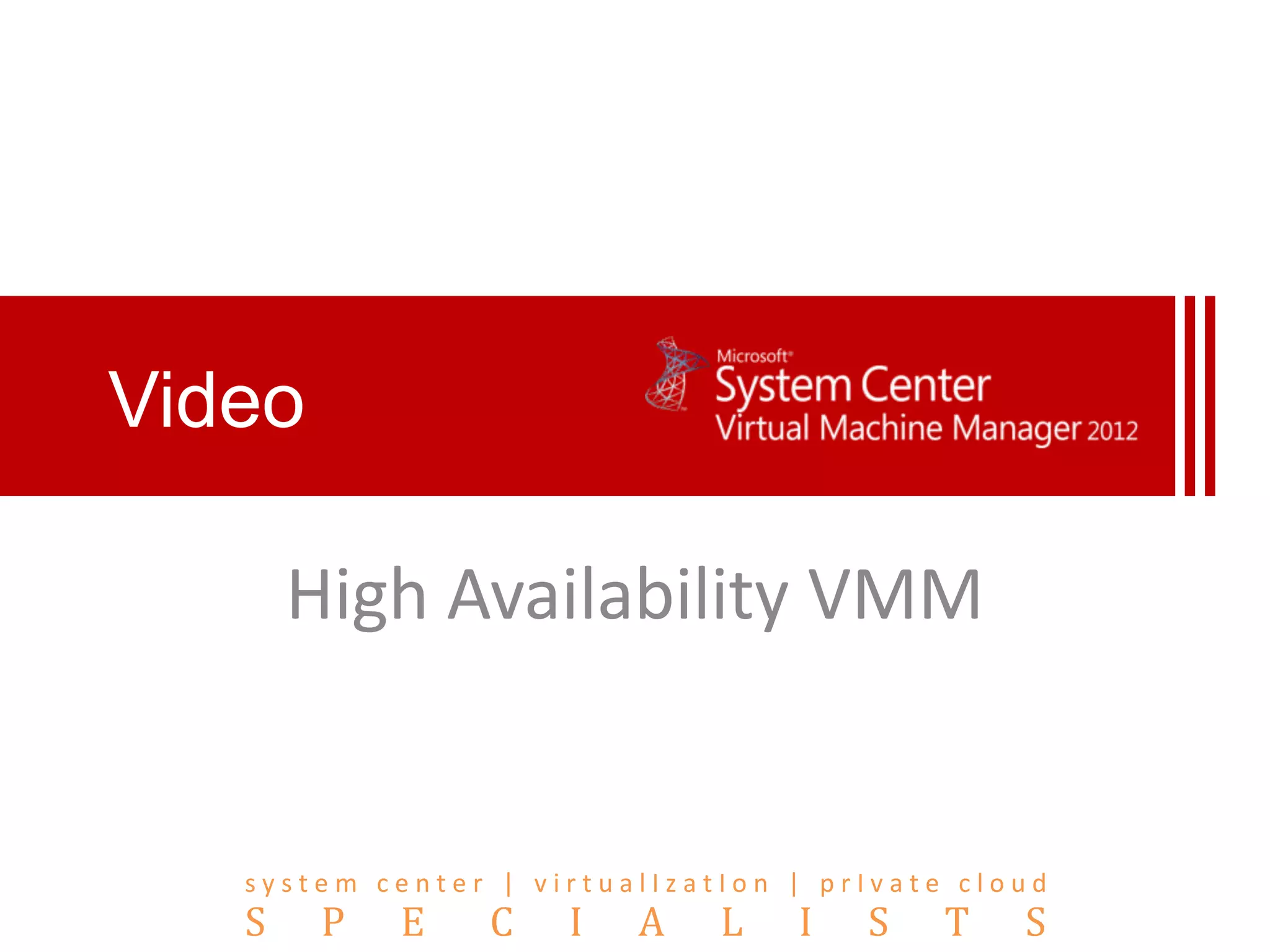 VideoHigh Availability VMM