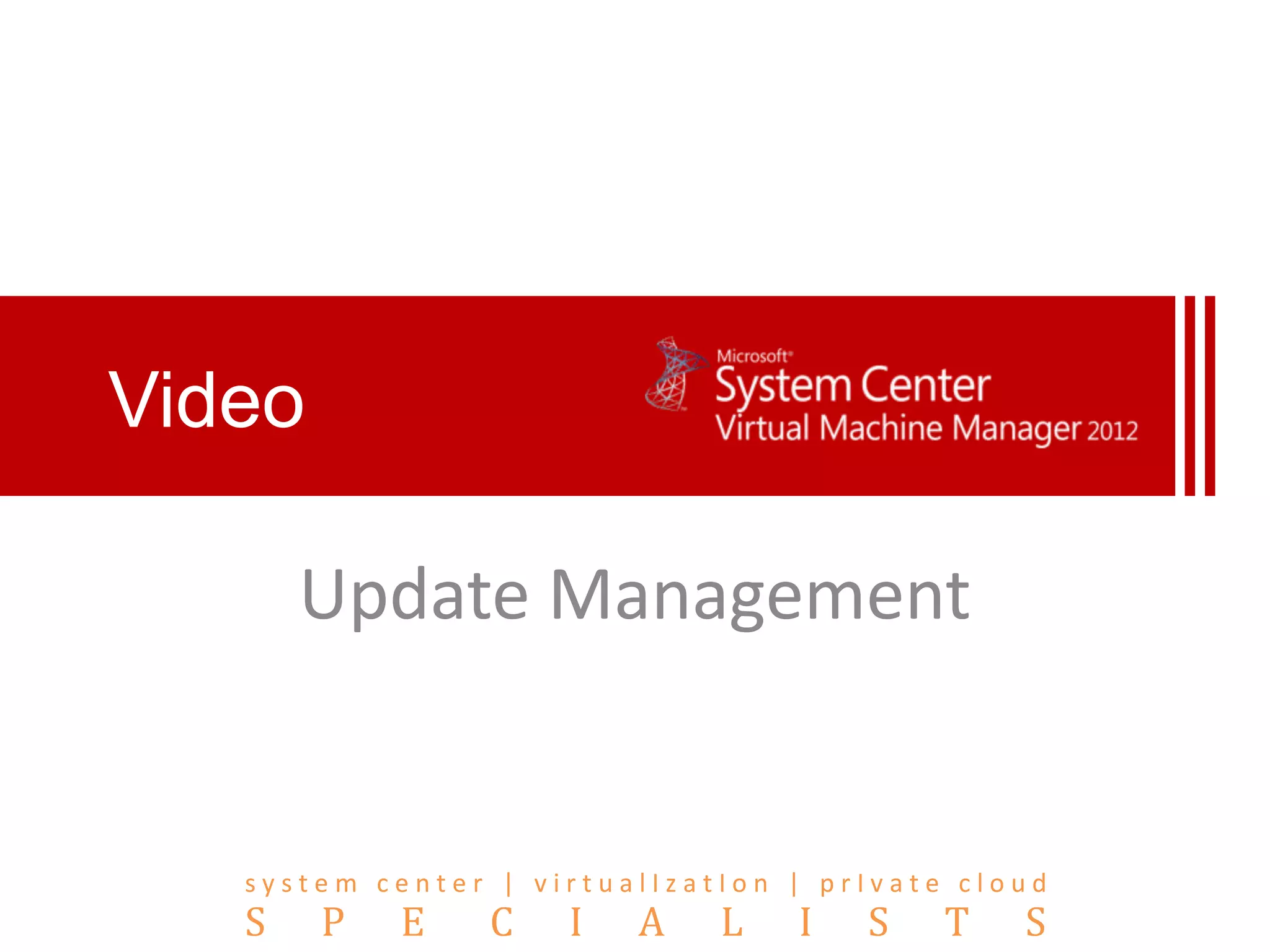 VideoUpdate Management