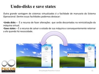Alterações totalmente reversíveis;