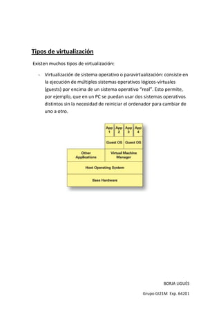 Ahorro de costes: esta es una de las cuestiones por las que más se han interesado las empresas, ya que donde antes se necesitaban dos máquinas físicas ahora solo se necesita una.