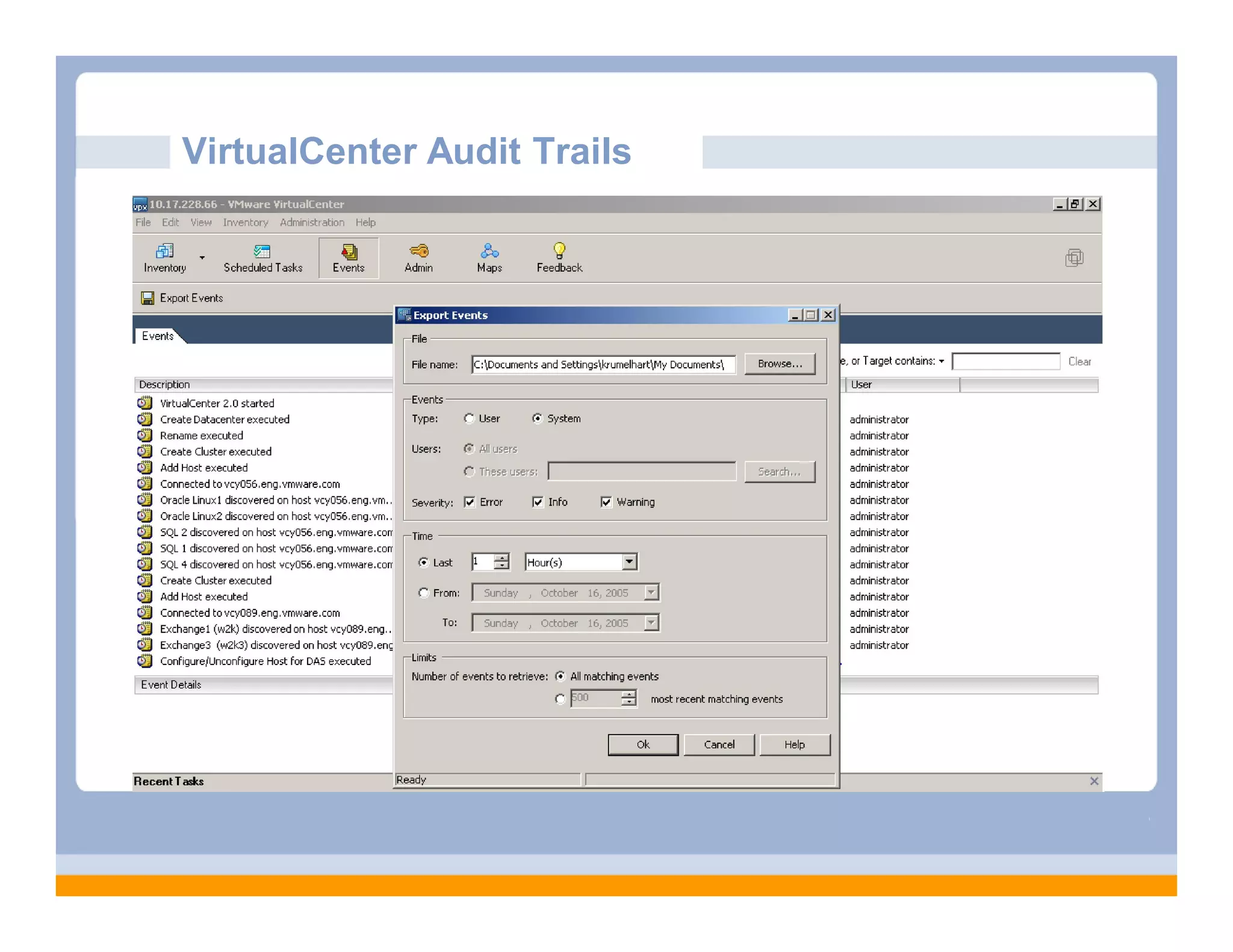 VirtualCenter Audit Trails
 