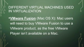 Virtualization 