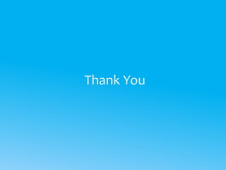 Thank You
 