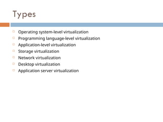 Comprehensive Overview of Virtualization Technologies and Architectures ...