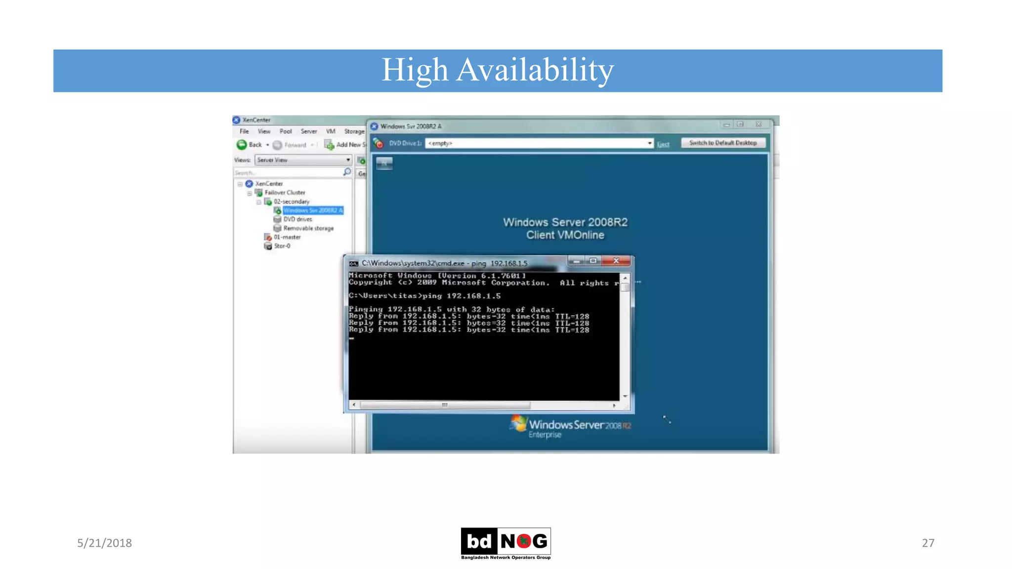 High Availability
5/21/2018 27
 