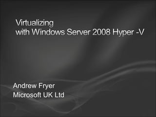 Andrew Fryer Microsoft UK Ltd 