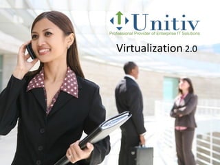 Virtualization  2.0 