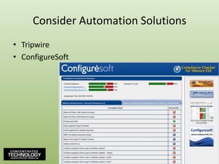 Guidance for Virtual MachinesSecure virtual machines in the same ways you would physical machines.Updates, A/V, A/M, firewalls.Disable unnecessary functions.OS services, physical devices, screen savers (particularly important).Leverage templates when possibleTemplates ensure that every VM has a common start point, common security/auditing settings.Eases config documentation.