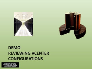 DEMOReviewing vCenter Configurations