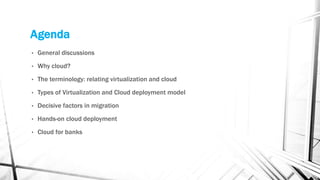 Virtualization and cloud computing