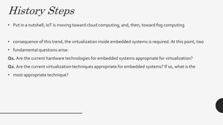 Virtualization on embedded boards