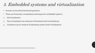Virtualization on embedded boards