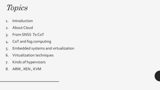 Virtualization on embedded boards