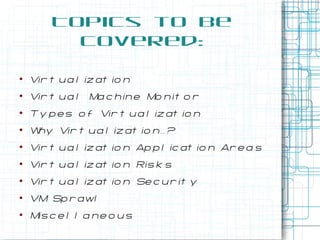 Virtualization Risks Virtualization security | PPT