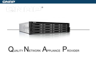 QUALITY NETWORK APPLIANCE PROVIDER
 