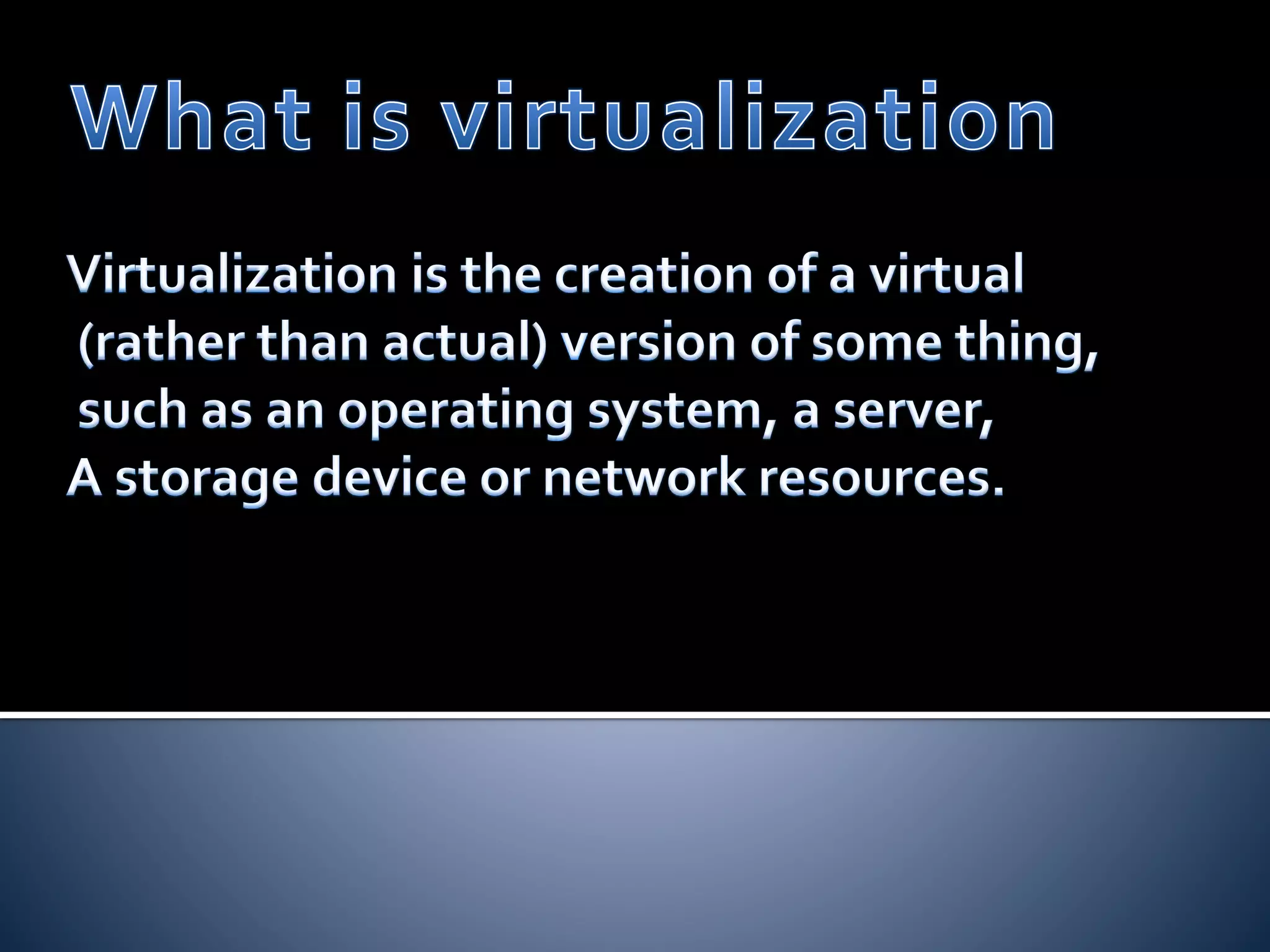 hardware Virtualization