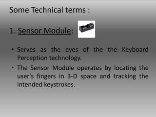 Sensor Module Virtual Keyboard Virtual keyboard | PPTX