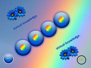Virtual knowledge. | PPSX