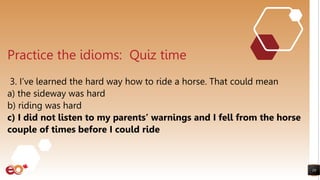 Virtual Learning - Based on Learning Idioms.pptx
