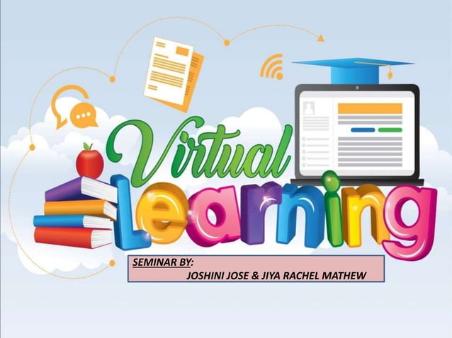 Virtual learning | PPTX | Online Education | Education