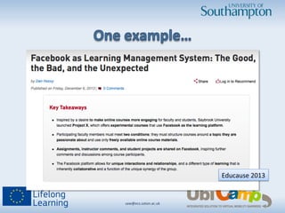 saw@ecs.soton.ac.uk	
  	
  
Educause	
  2013	
  
 
