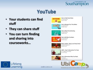 •  Your	
  students	
  can	
  ﬁnd	
  
stuﬀ	
  
•  They	
  can	
  share	
  stuﬀ	
  
•  You	
  can	
  turn	
  ﬁnding	
  
and	
  sharing	
  into	
  
courseworks…	
  
saw@ecs.soton.ac.uk	
  	
  
 