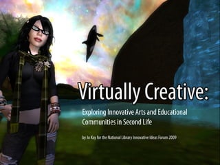 Virtually Creative