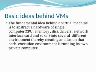 Virtual Machine Basic Example Introduction to VIRTUAL MACHINE in OS.pptx
