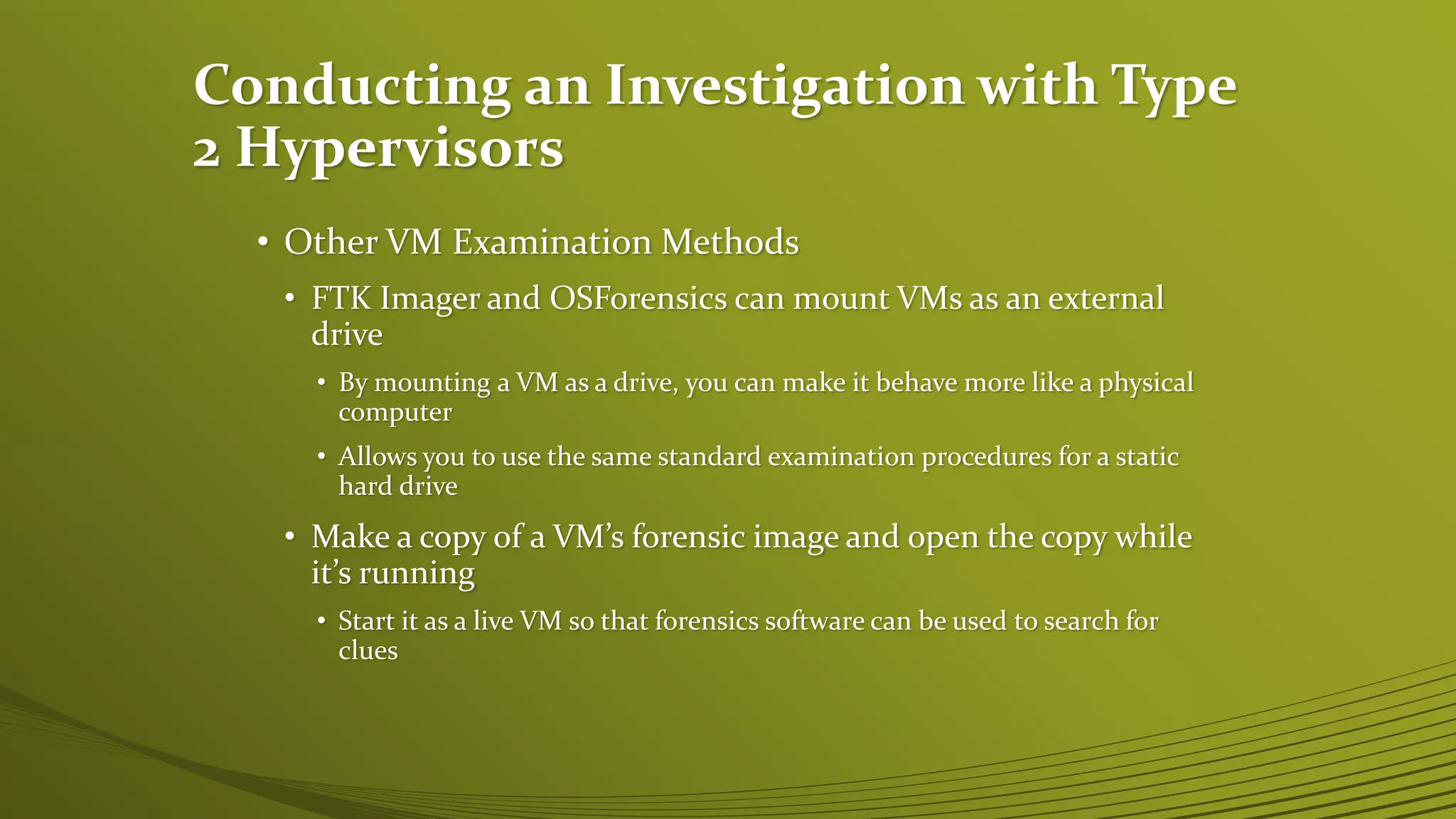 Virtual Machine Forensics Pptx
