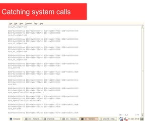 Catching system calls
 