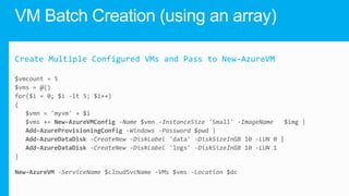 Create Multiple Configured VMs and Pass to New-AzureVM

 