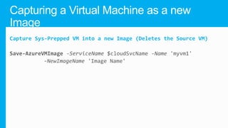 Capture Sys-Prepped VM into a new Image (Deletes the Source VM)

 